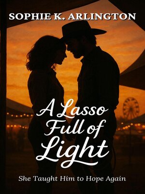 cover image of A Lasso Full of Light